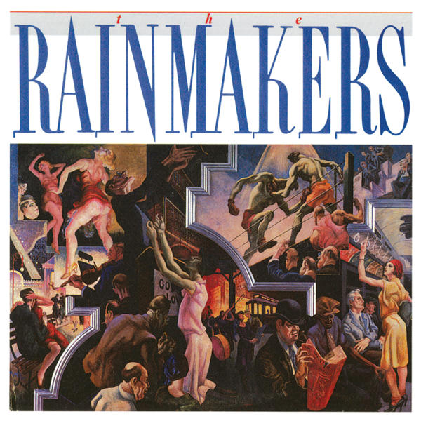 The Rainmakers: The Rainmakers (1986)